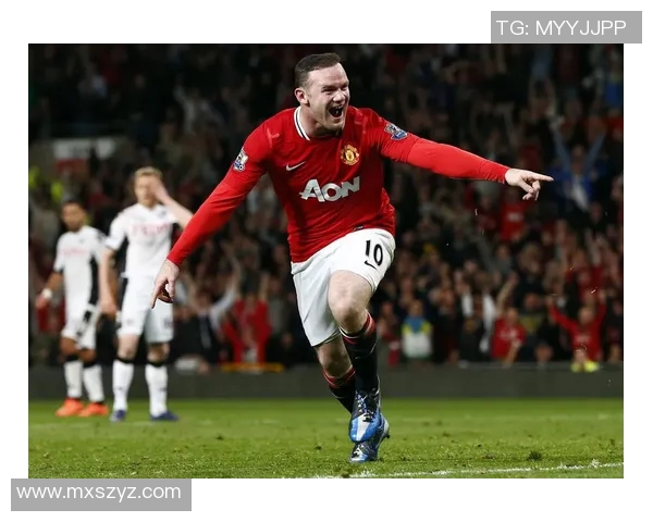 英格兰传奇球星鲁尼的辉煌生涯与他对现代足球的深远影响